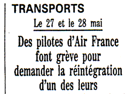 Image : le Monde, 27 mai 1992 (grève des pilotes pour soutenir Norbert Jacquet)